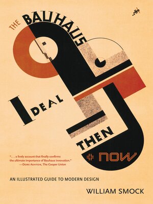 cover image of The Bauhaus Ideal Then and Now